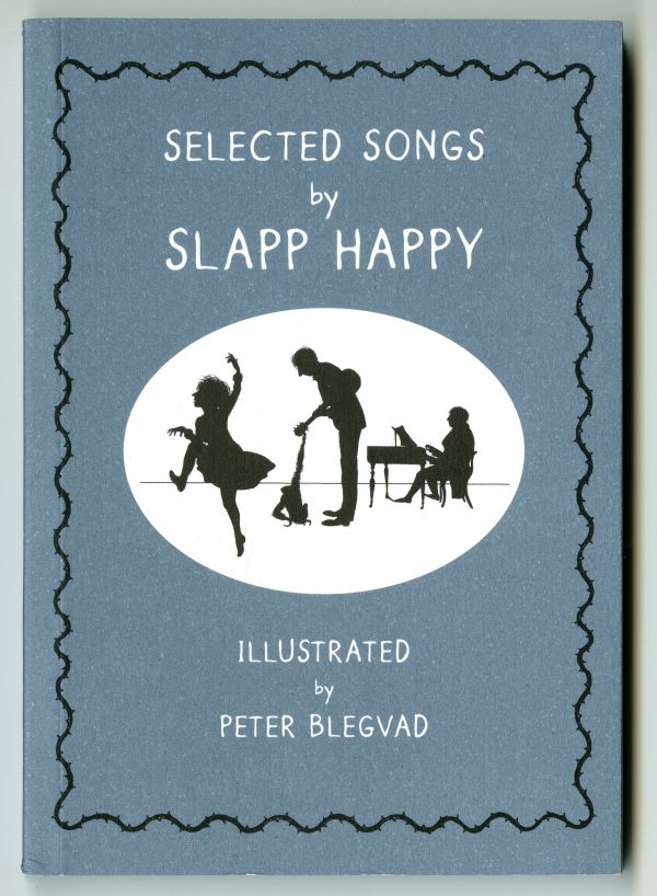 『SELECTED SONGS by SLAPP HAPPY』 